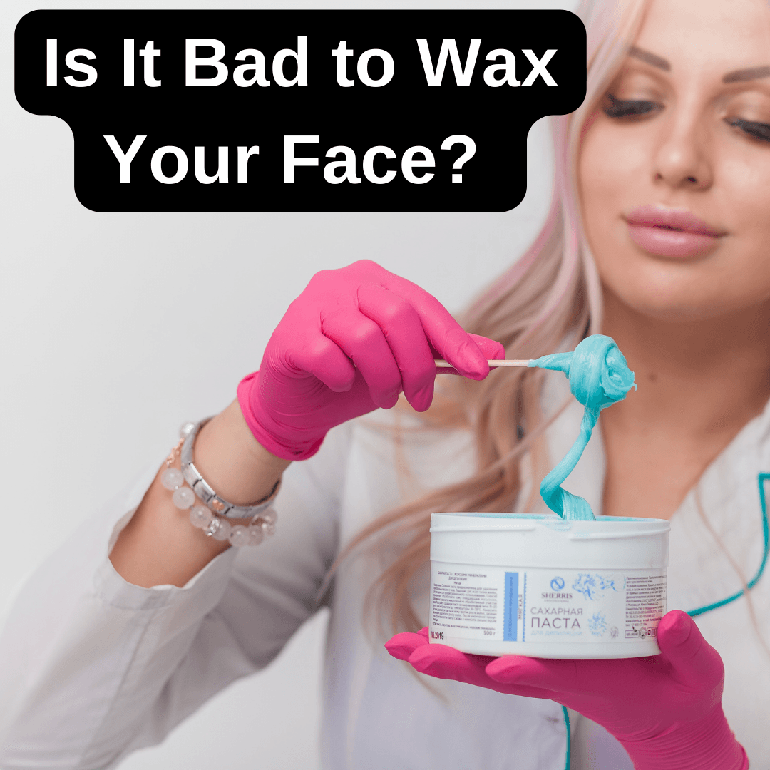 Learn if waxing your face is bad for your skin, its risks, and benefits. Find out if it causes acne, irritation, or increased hair growth.