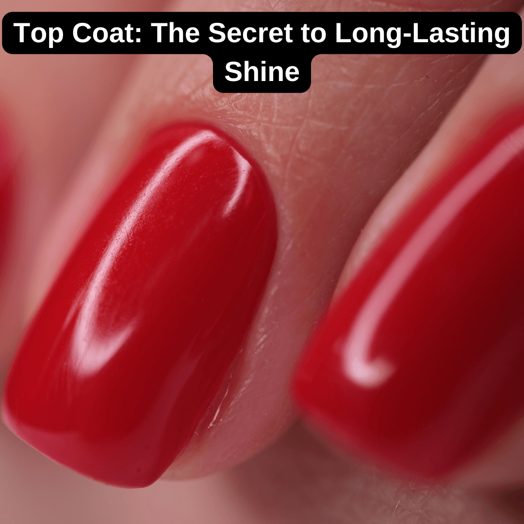 Top Coat The Secret to Long-Lasting Shine Glossy red nails showing the effect of a shiny top coat application